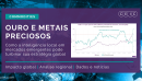 Ouro e Metais Preciosos: como a inteligência local em mercados emergentes pode turbinar sua estratégia global