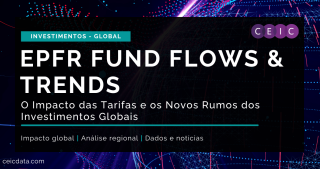 🌎 EPFR Fund Flows & Trends: O Impacto das Tarifas e os Novos Rumos dos Investimentos Globais