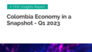 Colombia Economy in a Snapshot Q1 2023 Report