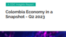 Colombia Economy in a Snapshot Q2 2023 Report