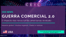 CEIC NEWS: O impacto das novas tarifas americanas revelado 